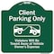 Signmission Client Parking Violators Will Be Towed Away Owner Expense Aluminum Sign, 18" L, 18" H, GW-1818-9988 A-DES-GW-1818-9988 - alternate 1